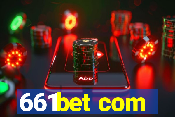 661bet com